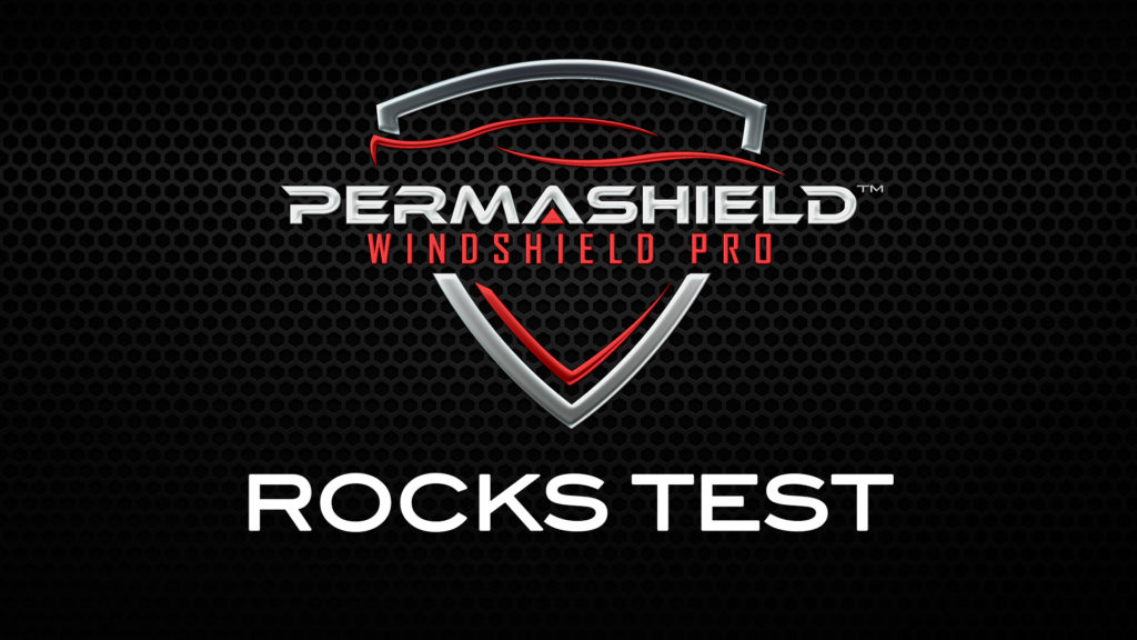 Permashield – Windshield Pro – Rocks Test